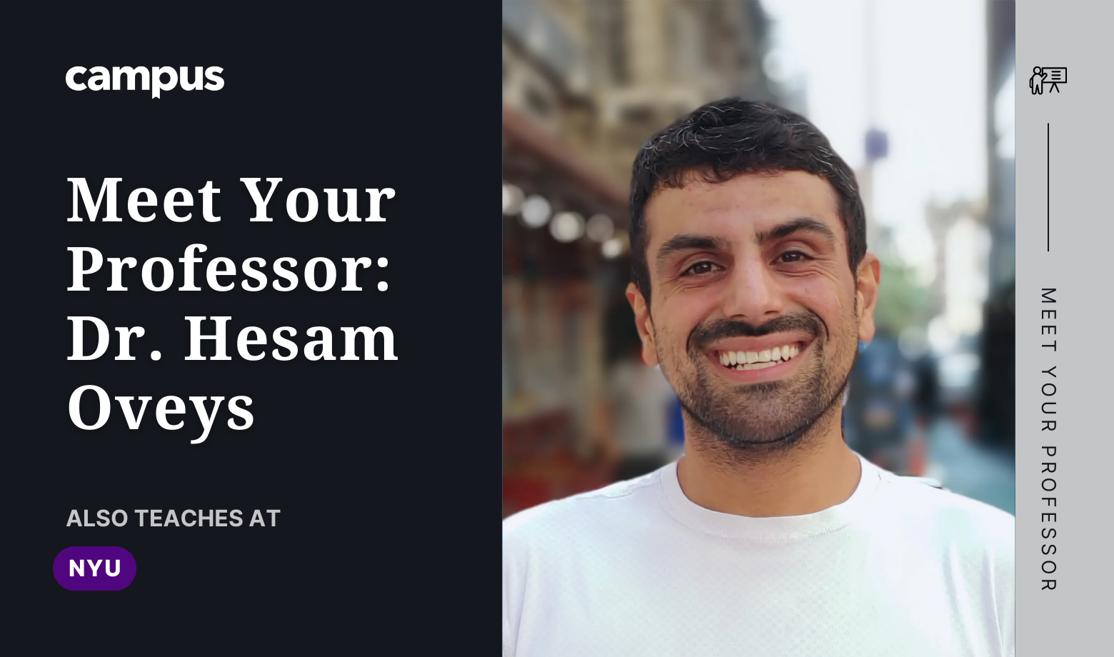 Meet Your Professor: Dr. Hesam Oveys