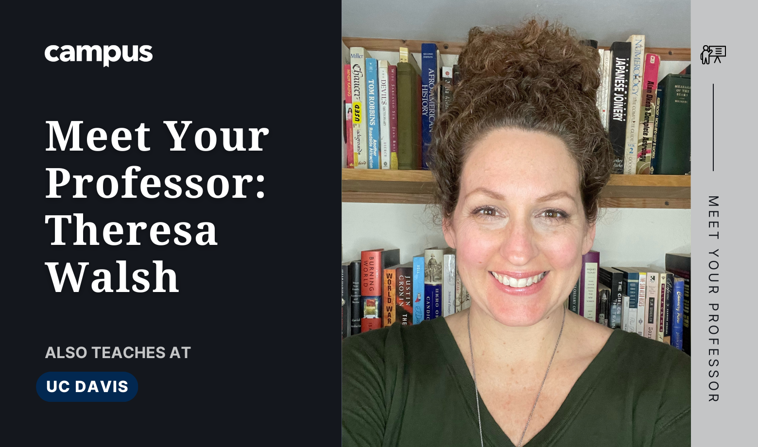 Meet Your Professor: Theresa Walsh