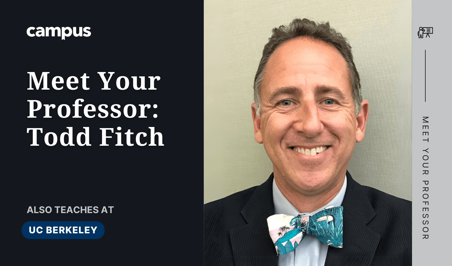 Meet Your Professor: Todd Fitch