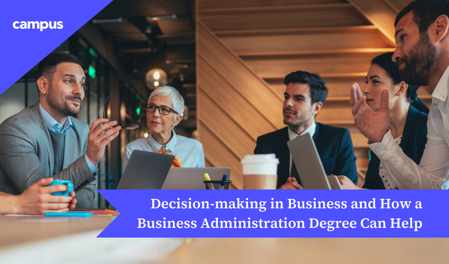 Decision-making in Business and How a Business Administration Degree Can Help