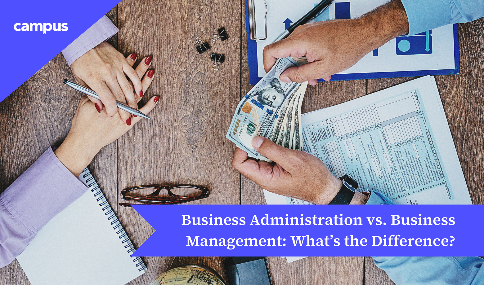 Business Administration vs. Business Management: What’s the Difference?