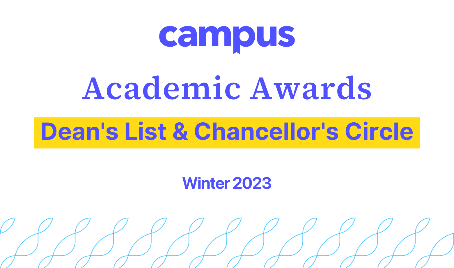 Winter 2023 Campus Academic Awards: Dean’s List & Chancellor’s Circle