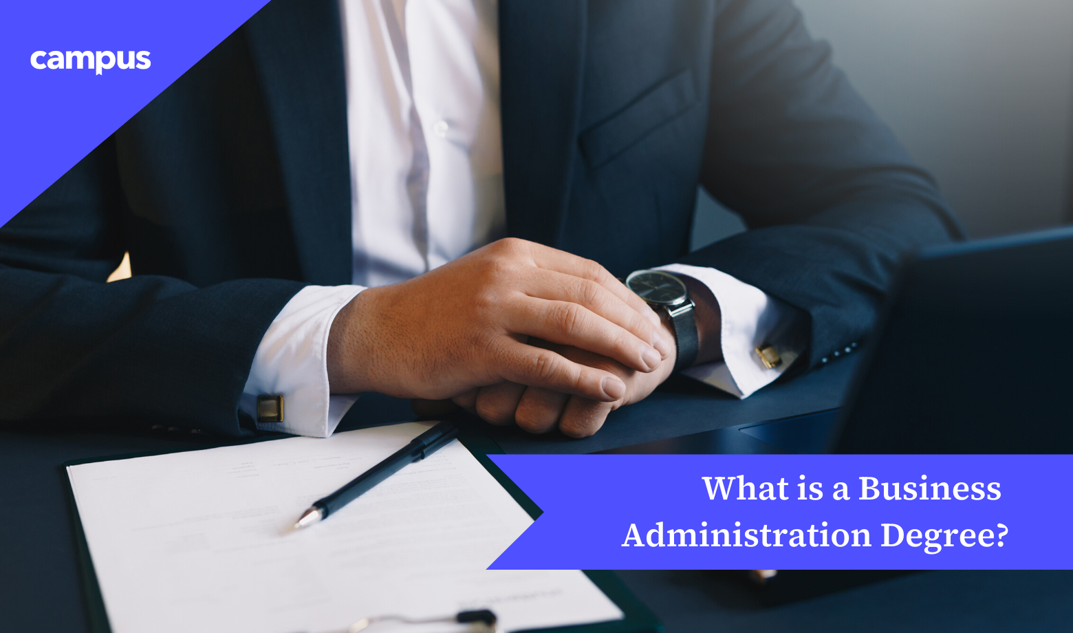What is a Business Administration Degree?