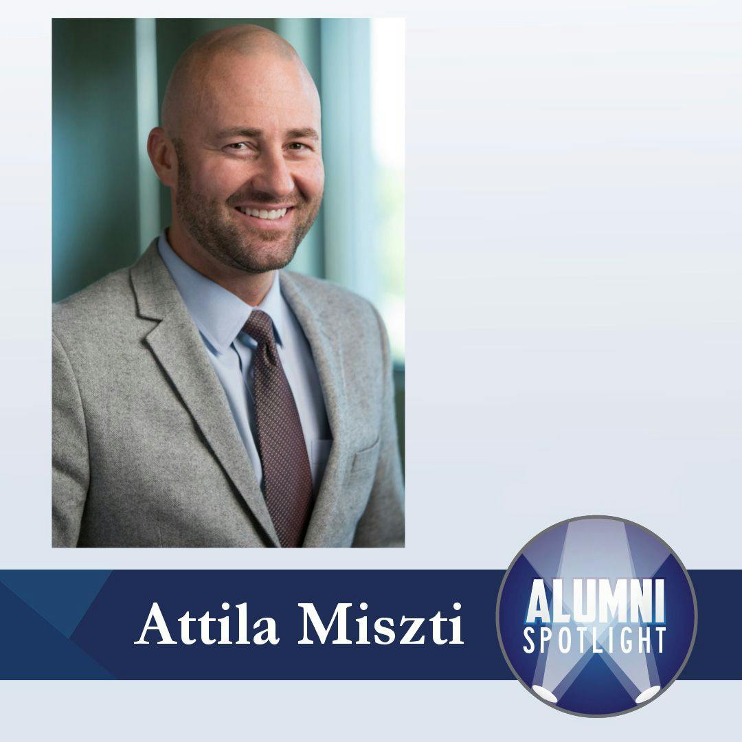 Campus Alumni Spotlight – Attila Miszti