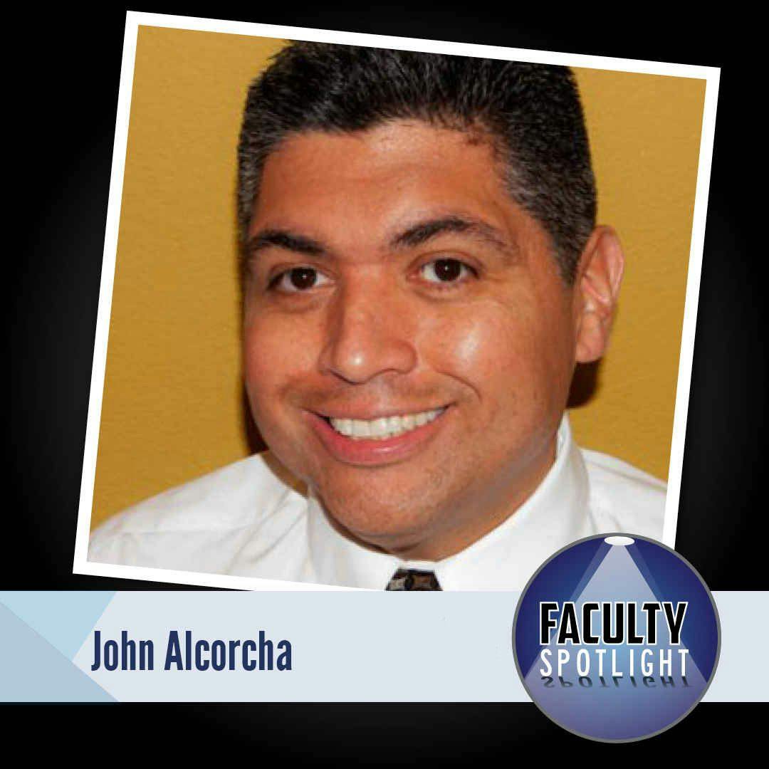 Faculty Spotlight – John Alcorcha